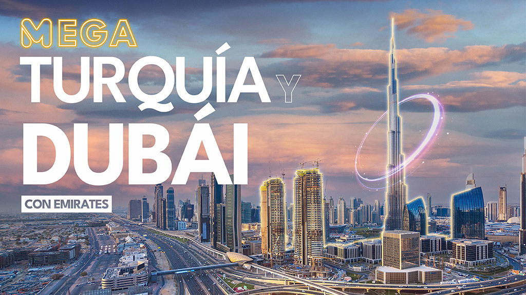 Mega Turquía y Dubái con Emirates